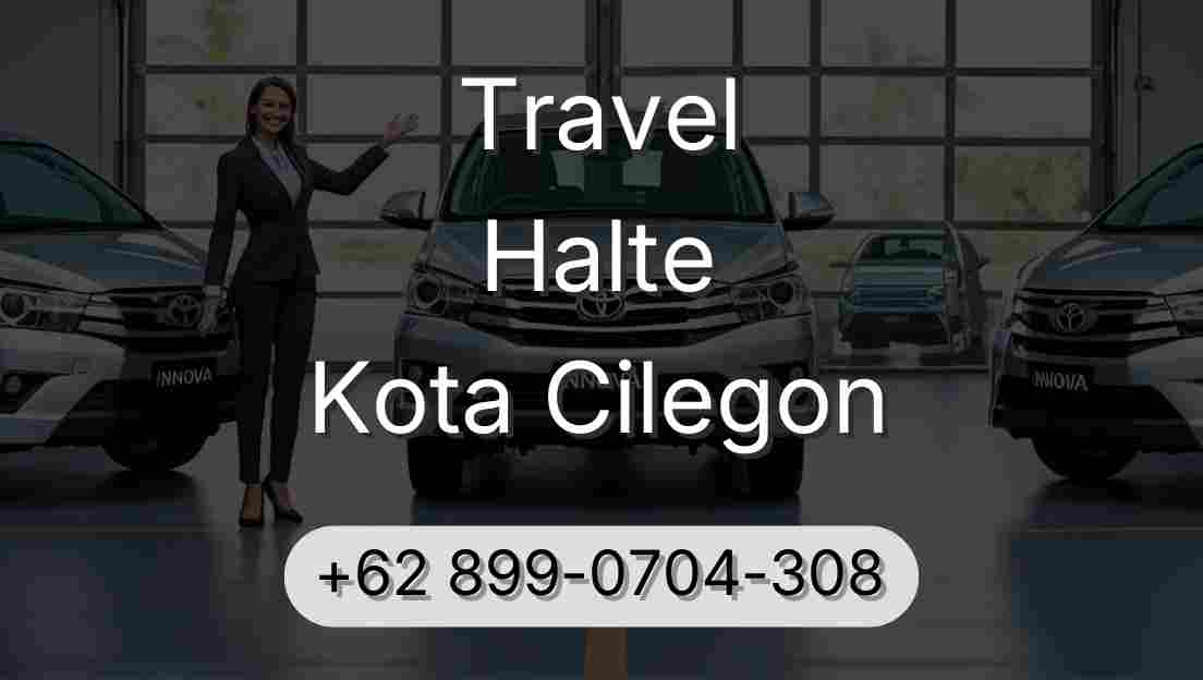 Travel Halte Kota Cilegon
