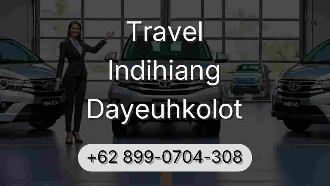 Travel Indihiang Dayeuhkolot