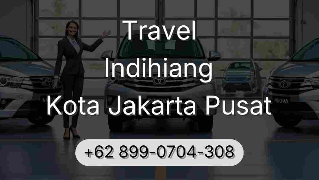 Travel Indihiang Kota Jakarta Pusat