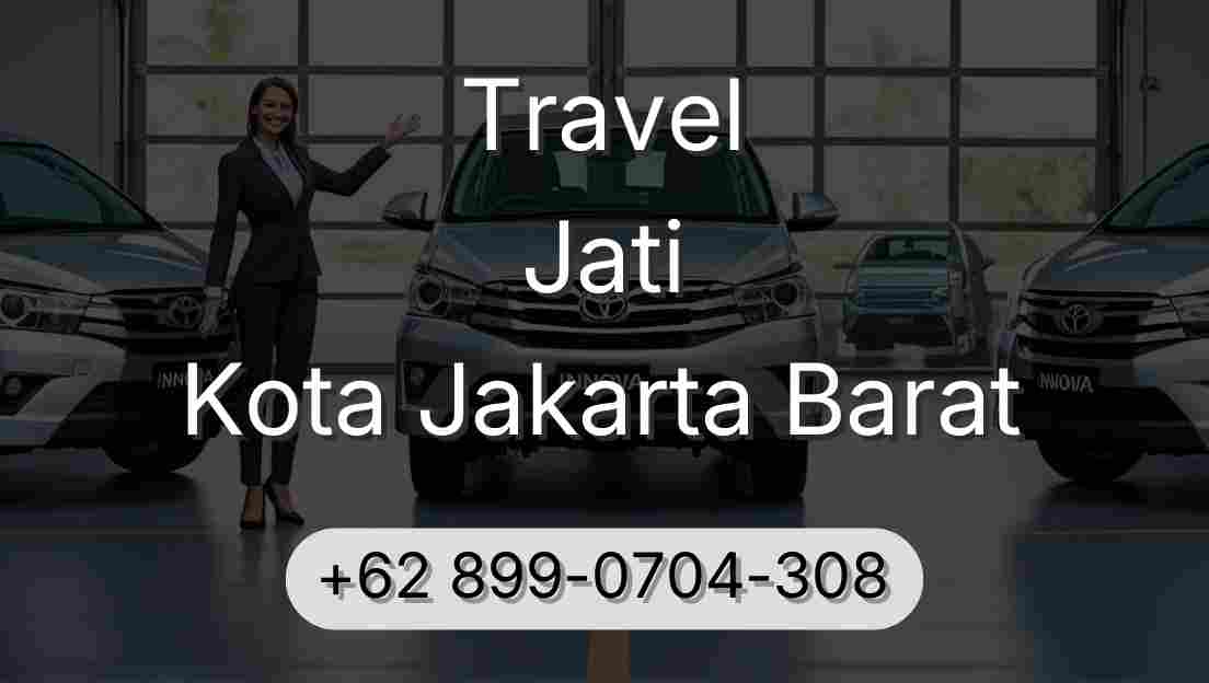 Travel Jati Kota Jakarta Barat