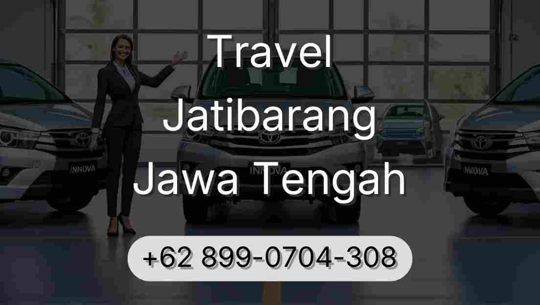 Travel Jatibarang Jawa Tengah