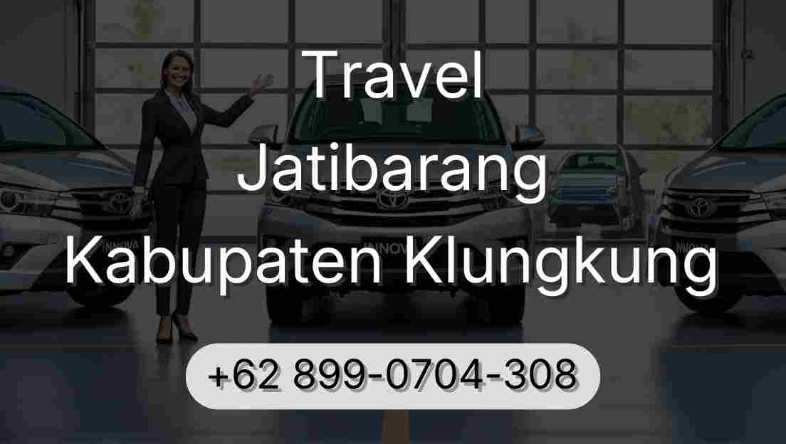 Travel Jatibarang Kabupaten Klungkung