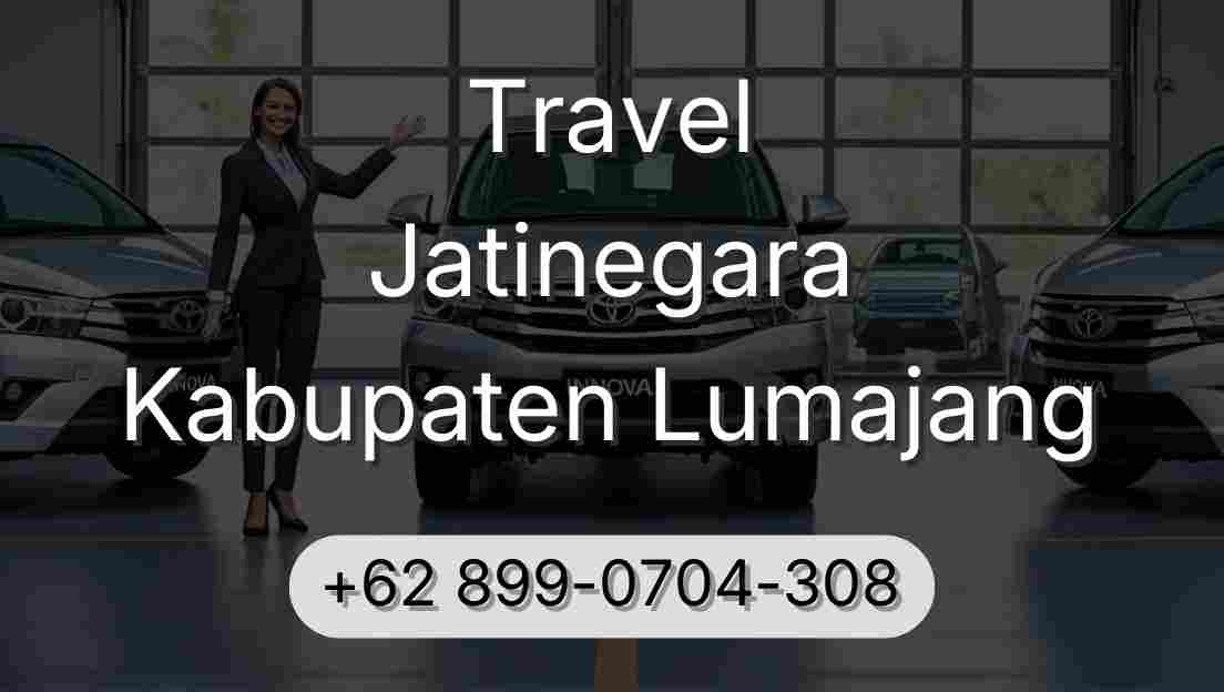 Travel Jatinegara Kabupaten Lumajang
