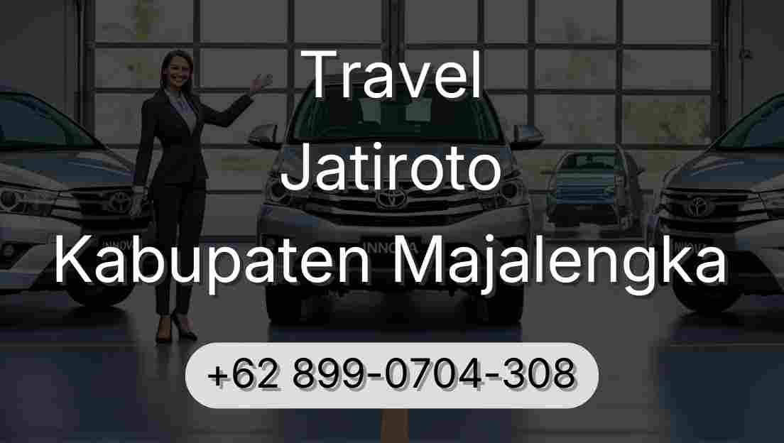 Travel Jatiroto Kabupaten Majalengka