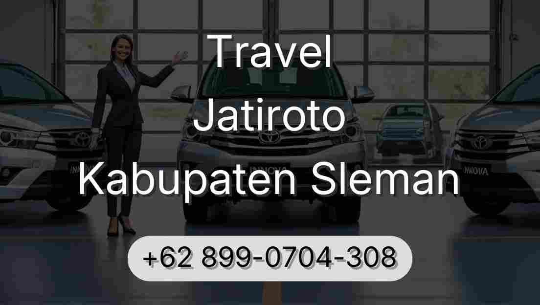 Travel Jatiroto Kabupaten Sleman