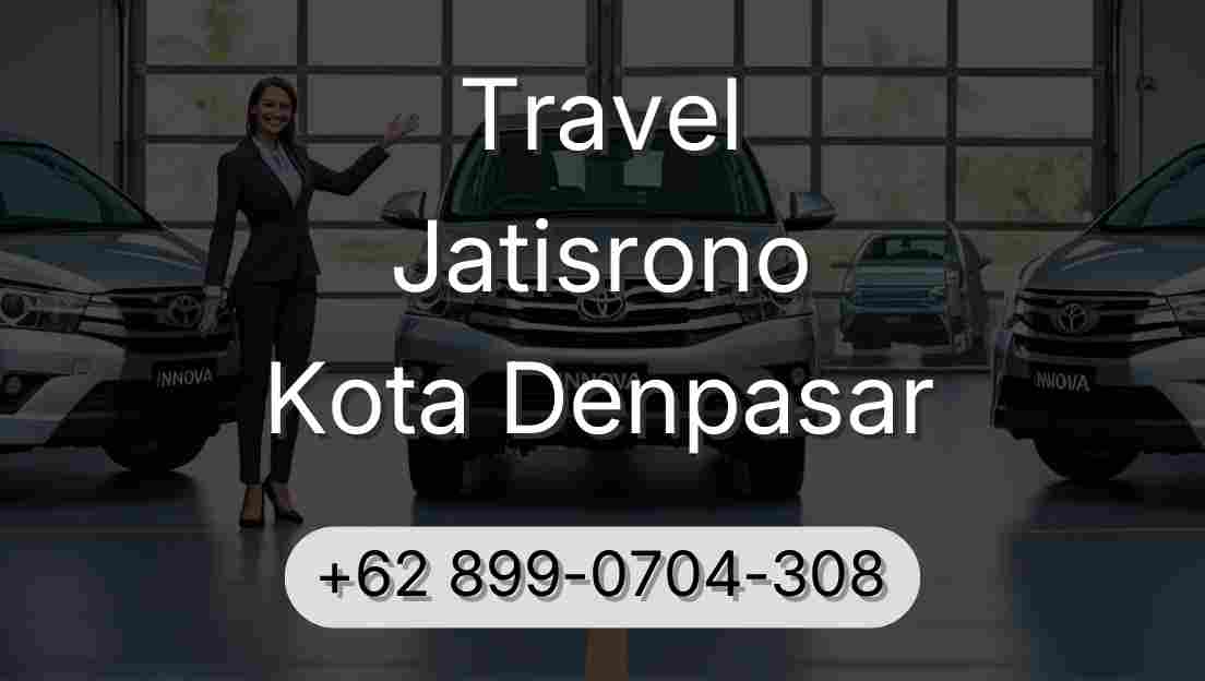 Travel Jatisrono Kota Denpasar
