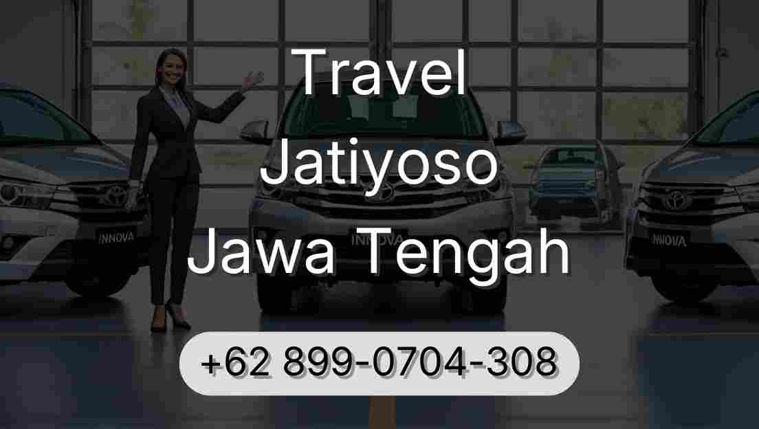Travel Jatiyoso Jawa Tengah