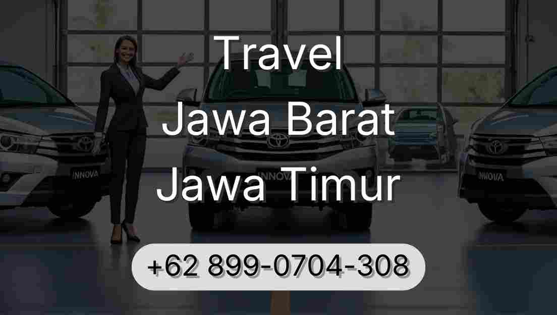 Travel Jawa Barat Jawa Timur