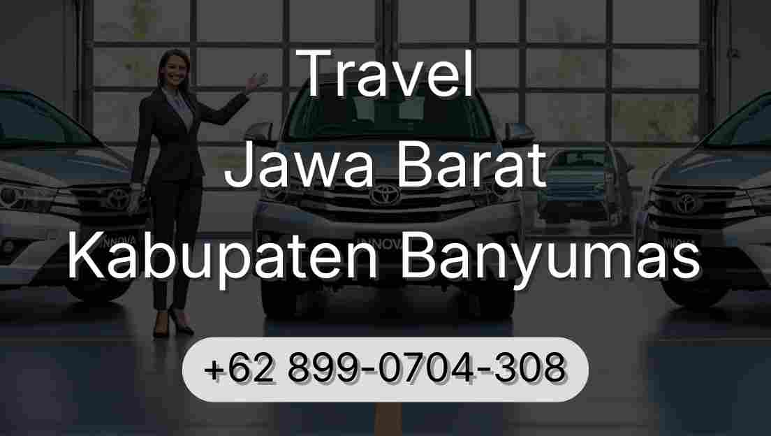 Travel Jawa Barat Kabupaten Banyumas