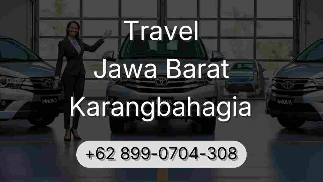 Travel Jawa Barat Karangbahagia