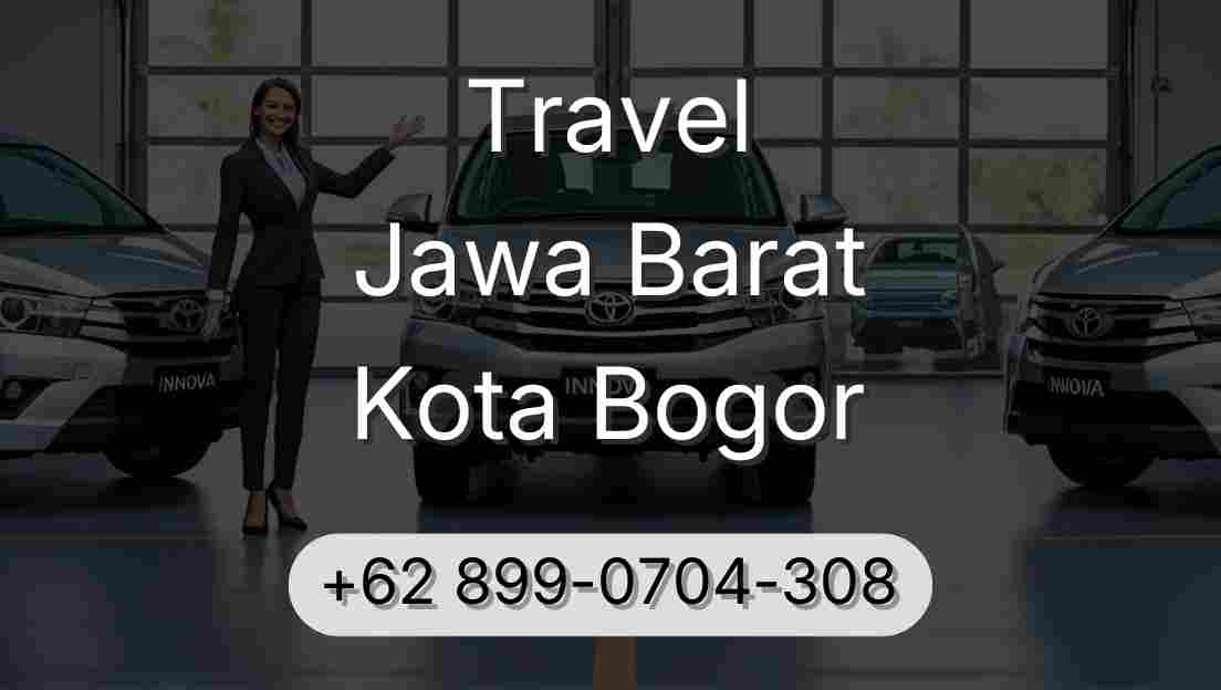 Travel Jawa Barat Kota Bogor