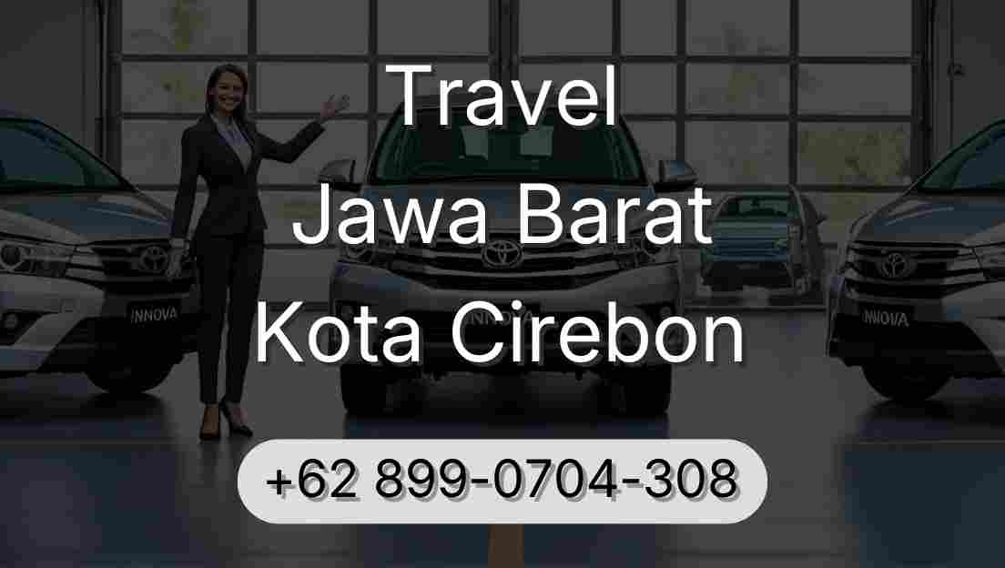 Travel Jawa Barat Kota Cirebon