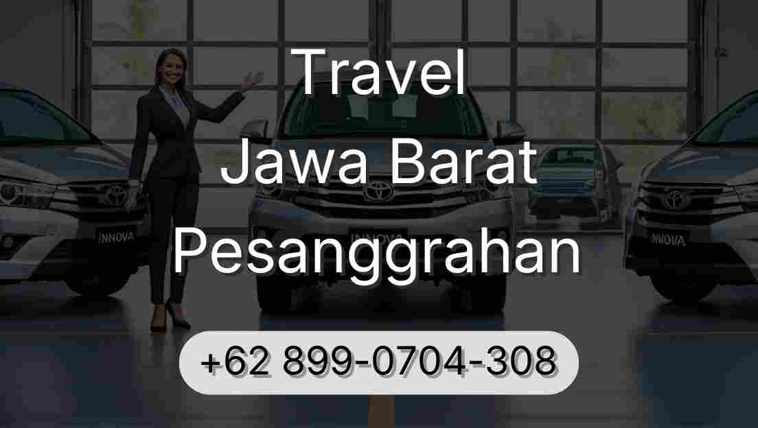 Travel Jawa Barat Pesanggrahan