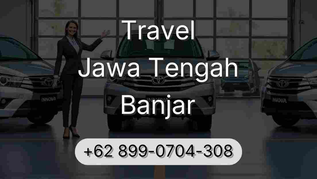 Travel Jawa Tengah Banjar