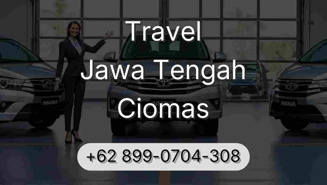 Travel Jawa Tengah Ciomas