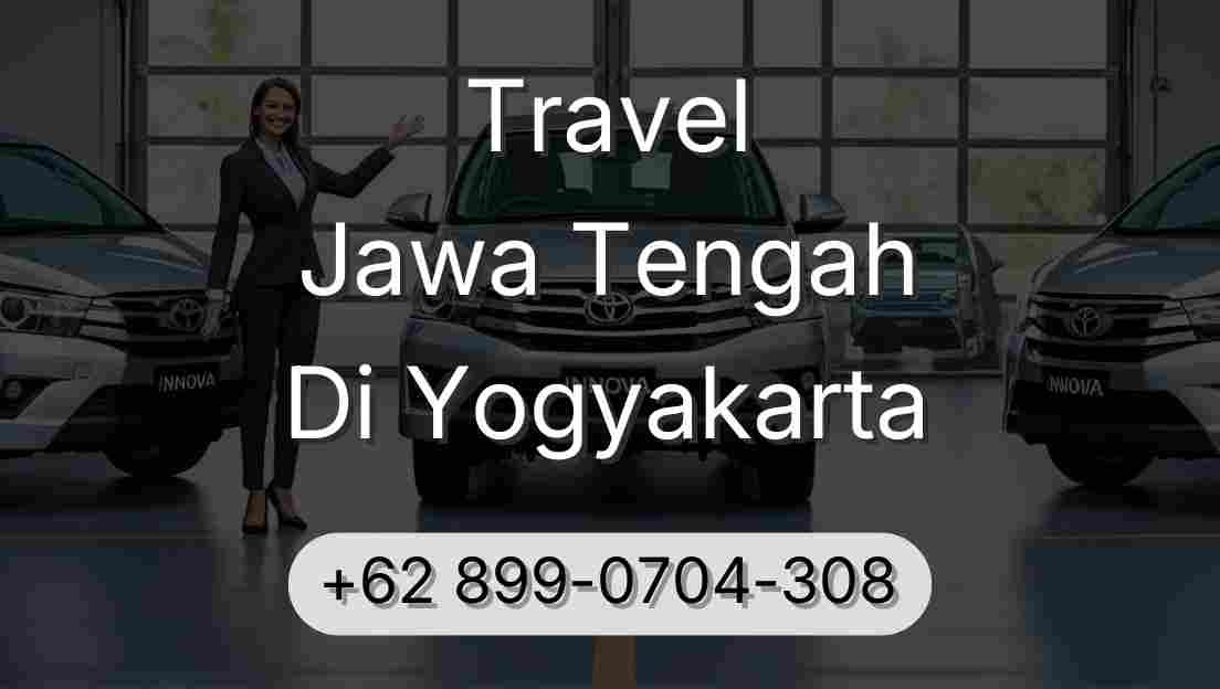 Travel Jawa Tengah Di Yogyakarta
