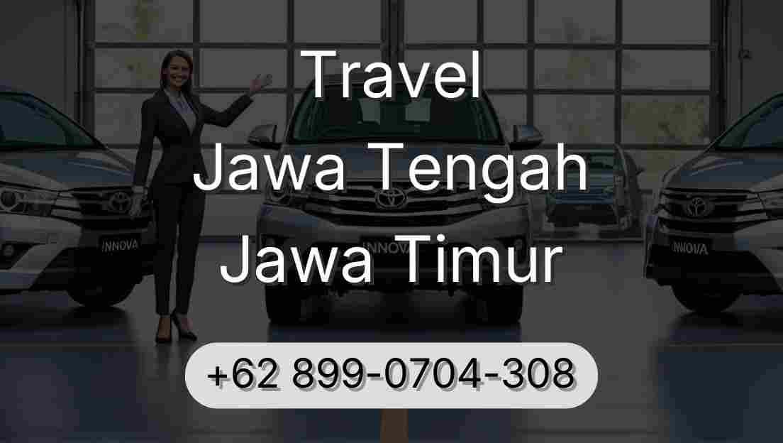 Travel Jawa Tengah Jawa Timur
