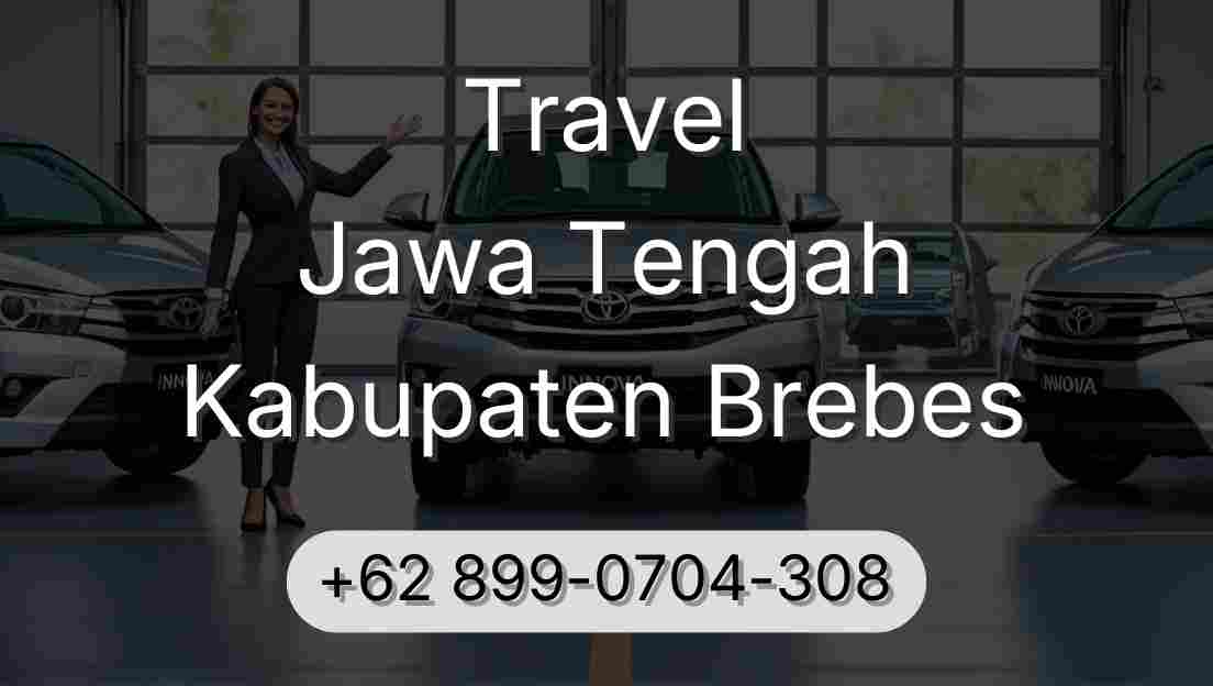 Travel Jawa Tengah Kabupaten Brebes