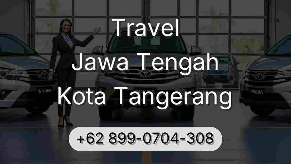 Travel Jawa Tengah Kota Tangerang