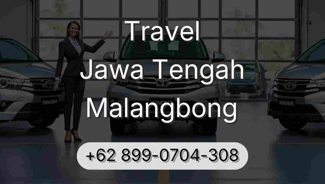 Travel Jawa Tengah Malangbong