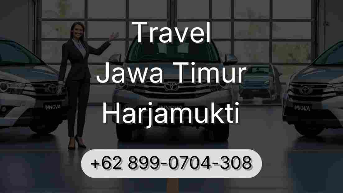 Travel Jawa Timur Harjamukti