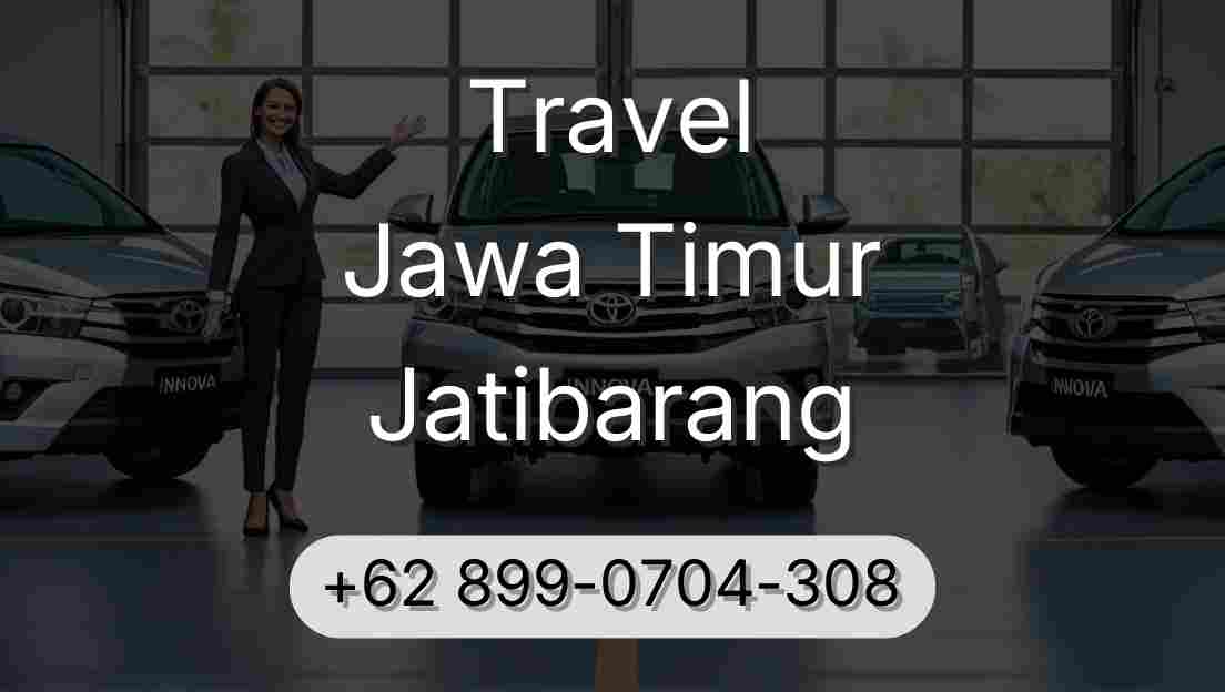 Travel Jawa Timur Jatibarang