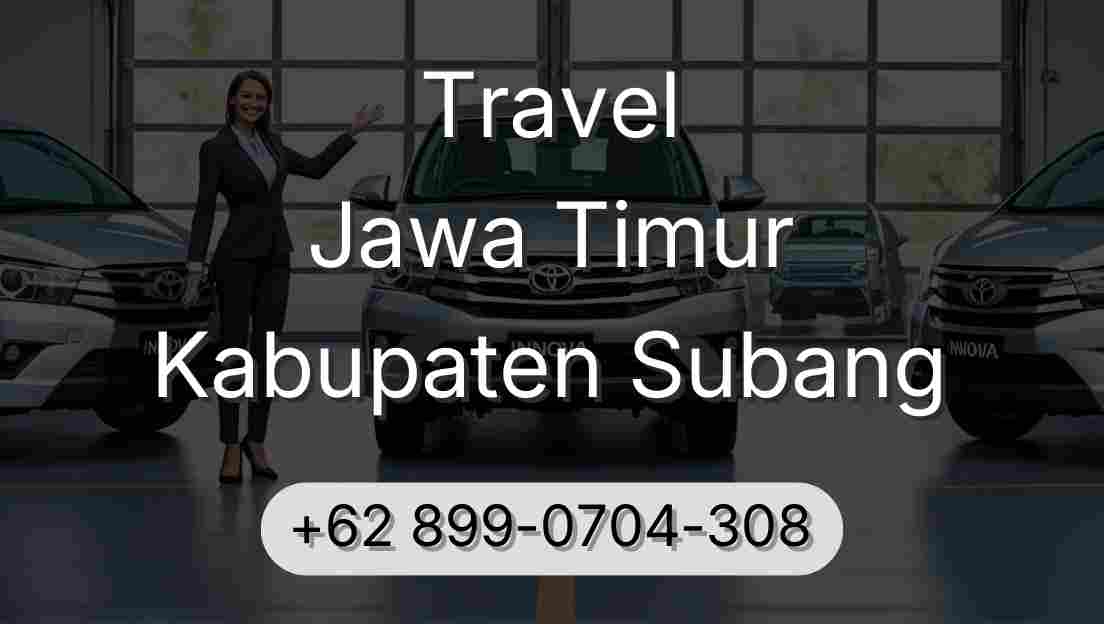 Travel Jawa Timur Kabupaten Subang