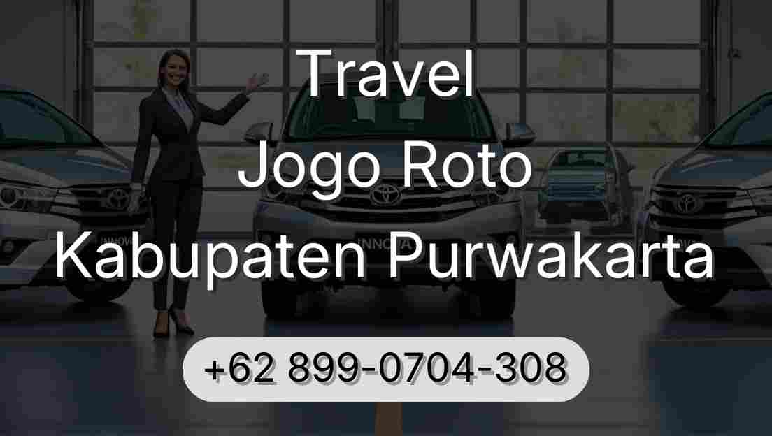 Travel Jogo Roto Kabupaten Purwakarta