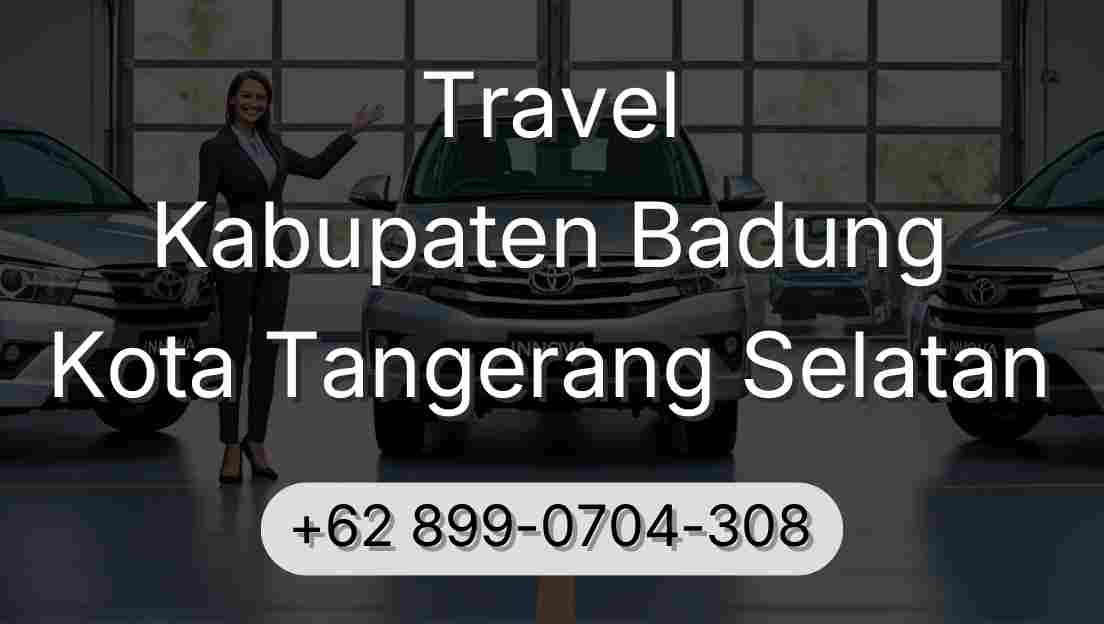 Travel Kabupaten Badung Kota Tangerang Selatan