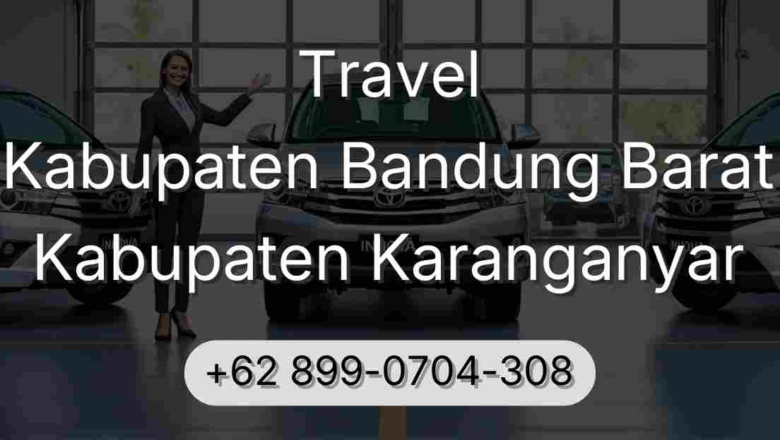 Travel Kabupaten Bandung Barat Kabupaten Karanganyar