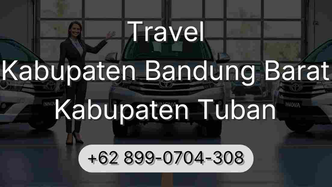 Travel Kabupaten Bandung Barat Kabupaten Tuban