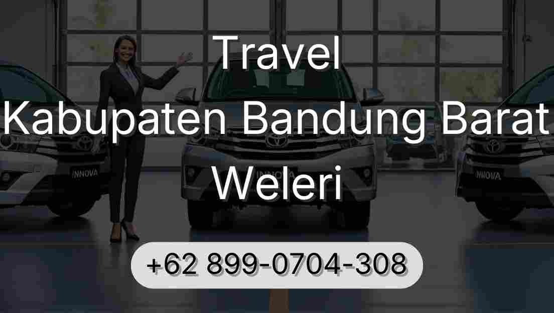 Travel Kabupaten Bandung Barat Weleri