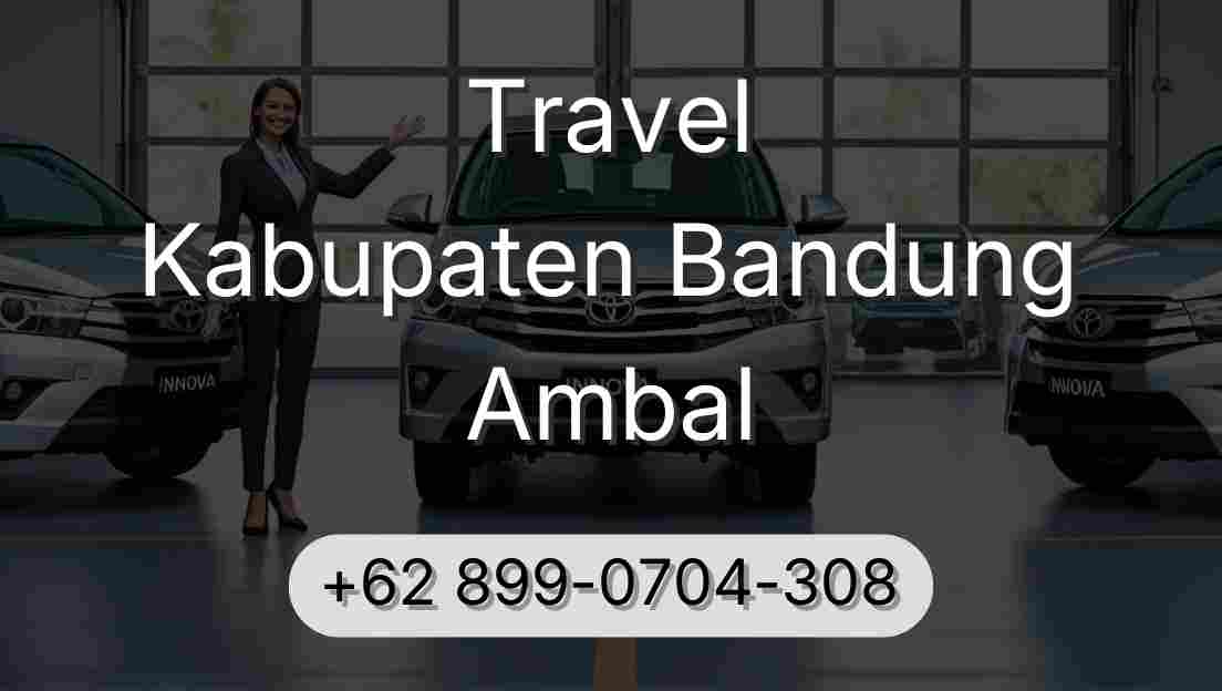 Travel Kabupaten Bandung Ambal