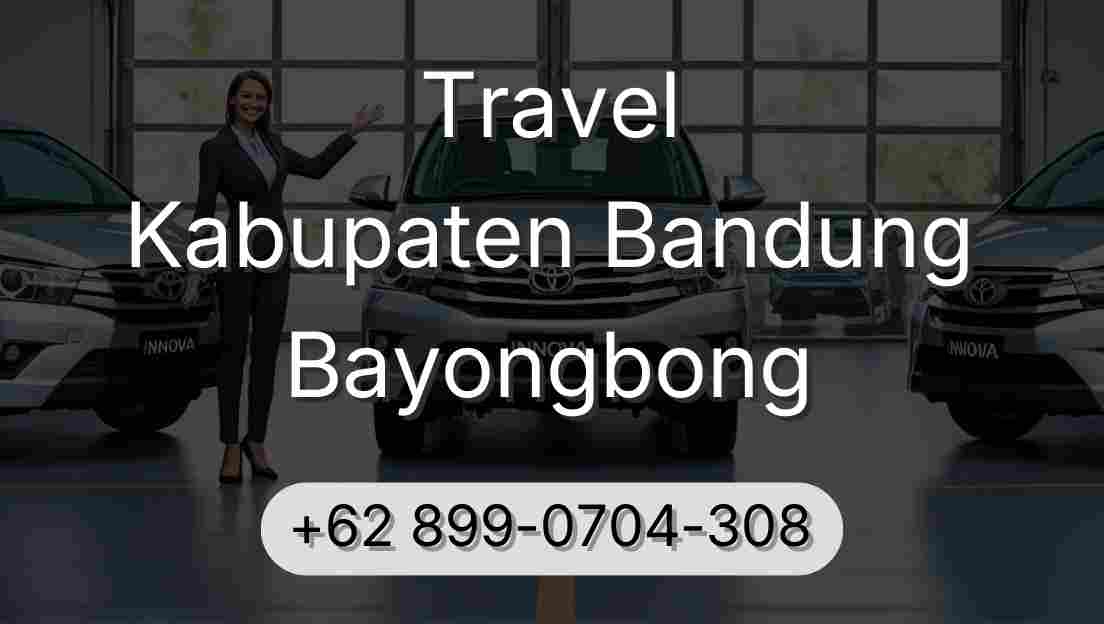Travel Kabupaten Bandung Bayongbong
