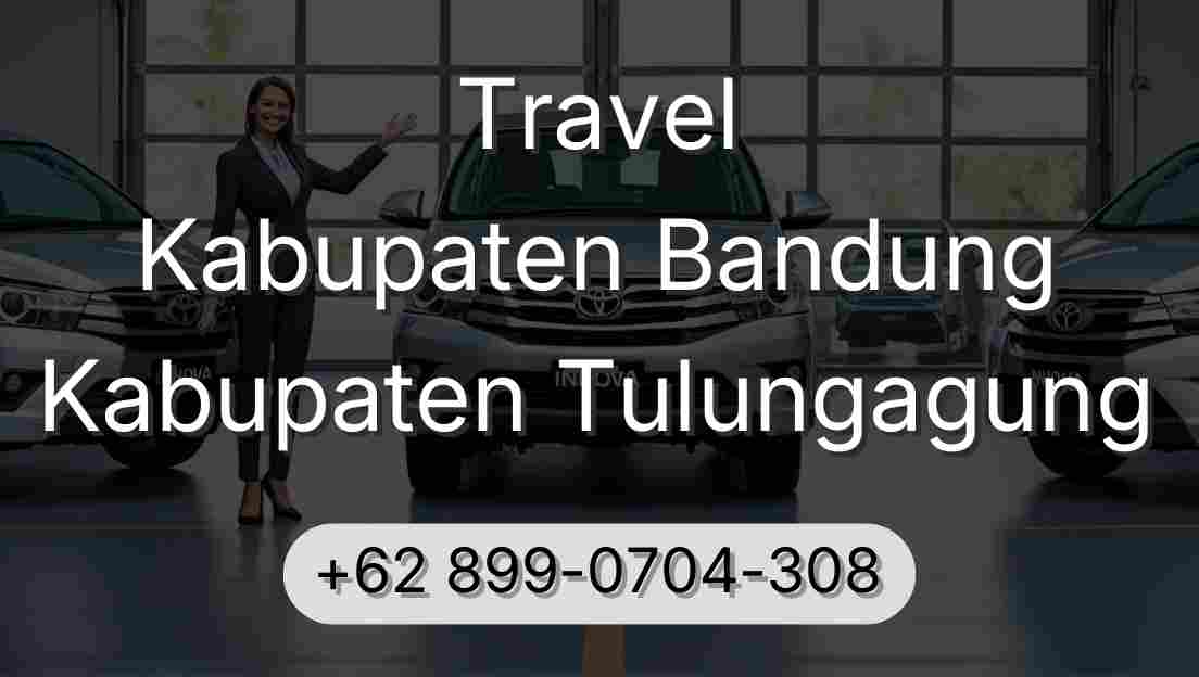 Travel Kabupaten Bandung Kabupaten Tulungagung