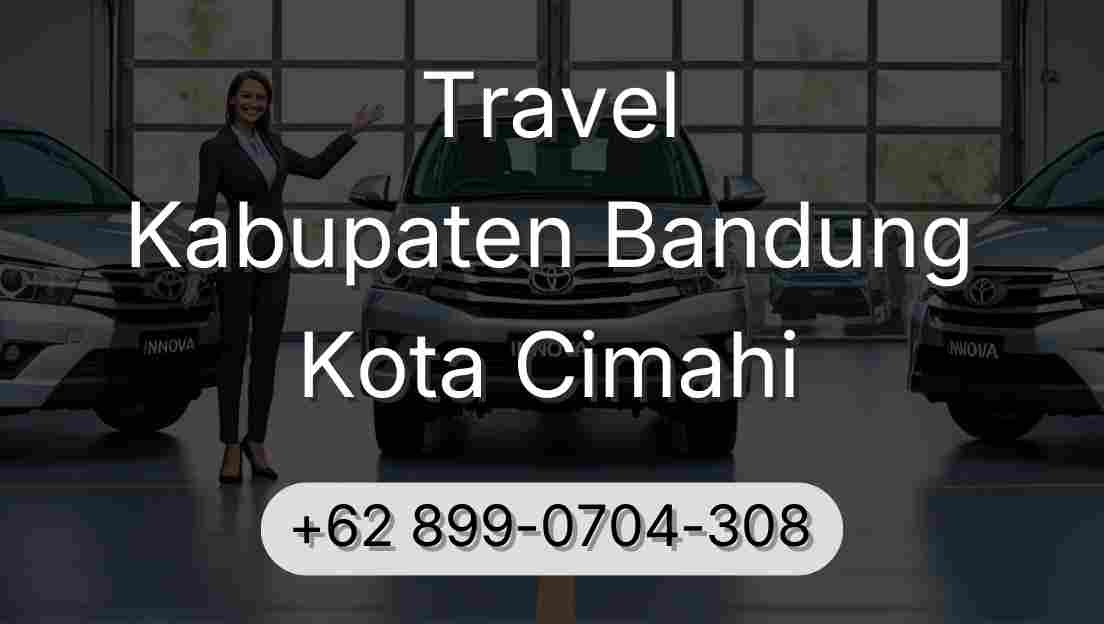 Travel Kabupaten Bandung Kota Cimahi