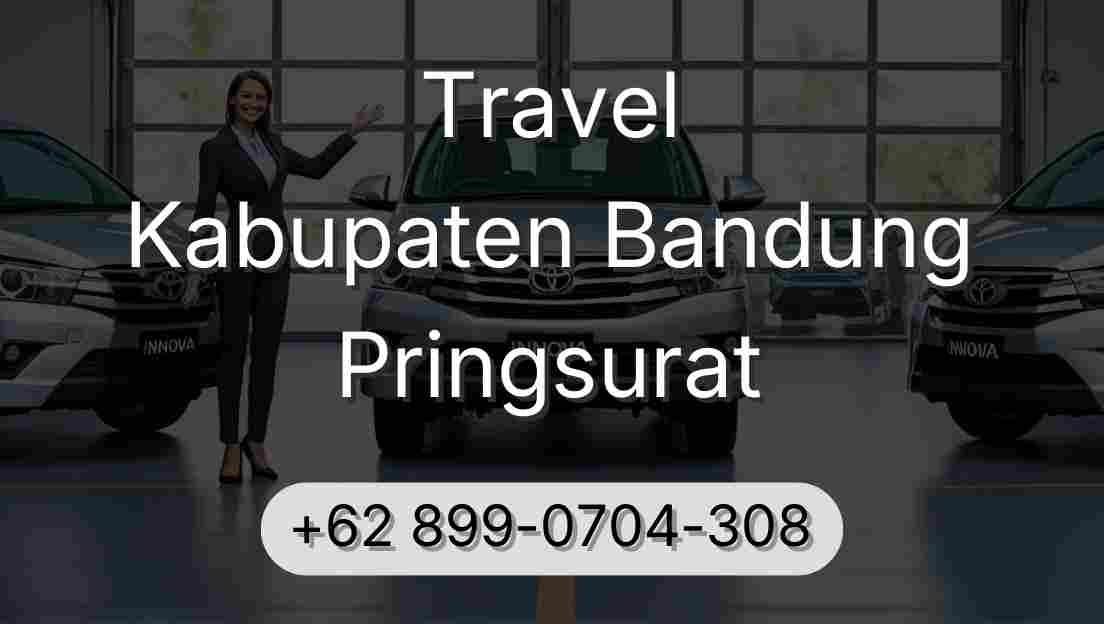 Travel Kabupaten Bandung Pringsurat