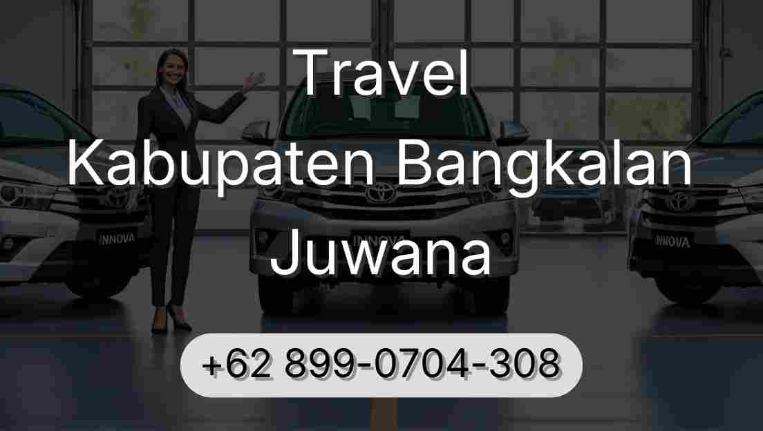 Travel Kabupaten Bangkalan Juwana