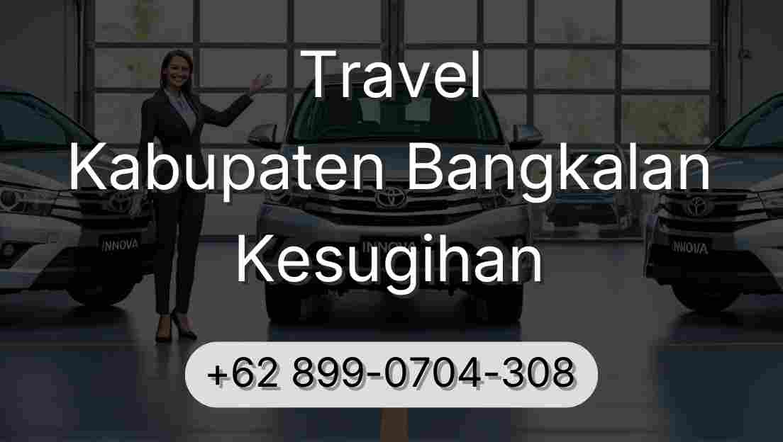 Travel Kabupaten Bangkalan Kesugihan