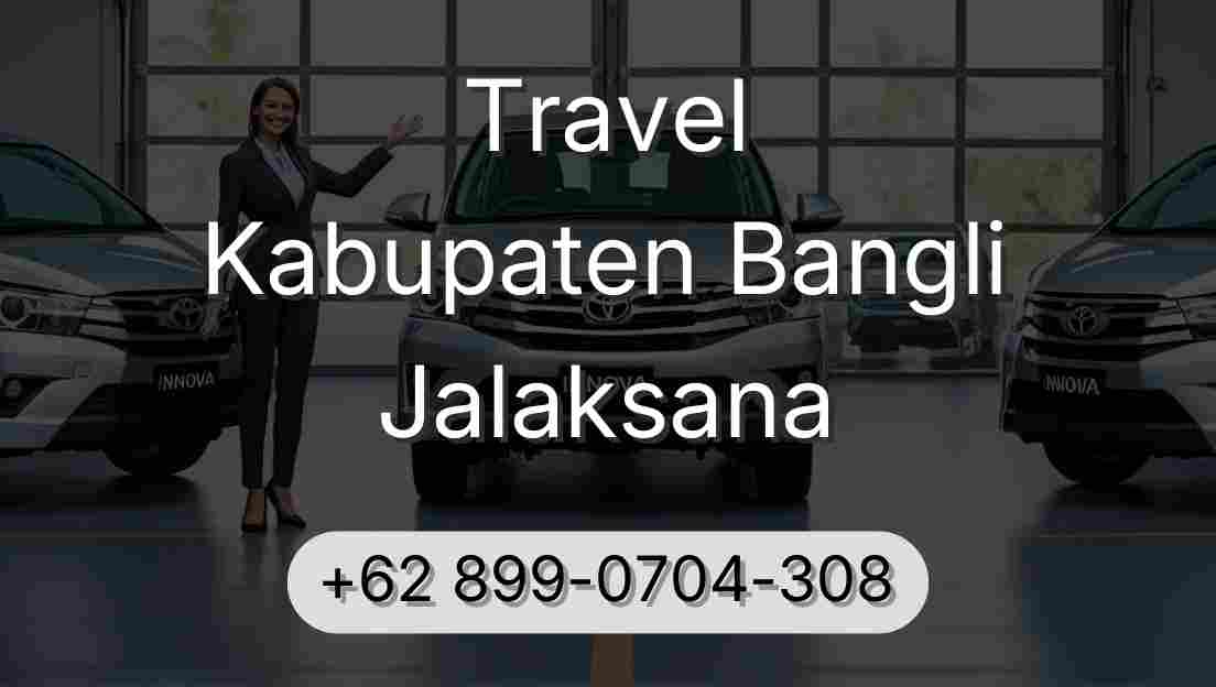 Travel Kabupaten Bangli Jalaksana