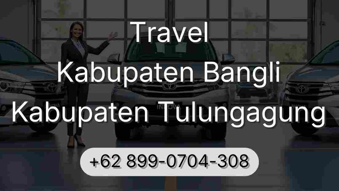 Travel Kabupaten Bangli Kabupaten Tulungagung