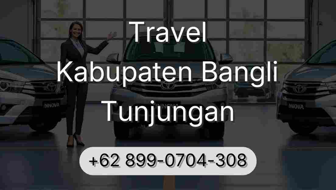 Travel Kabupaten Bangli Tunjungan