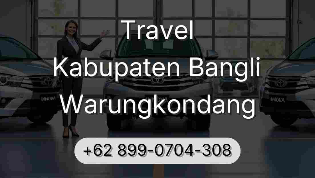 Travel Kabupaten Bangli Warungkondang