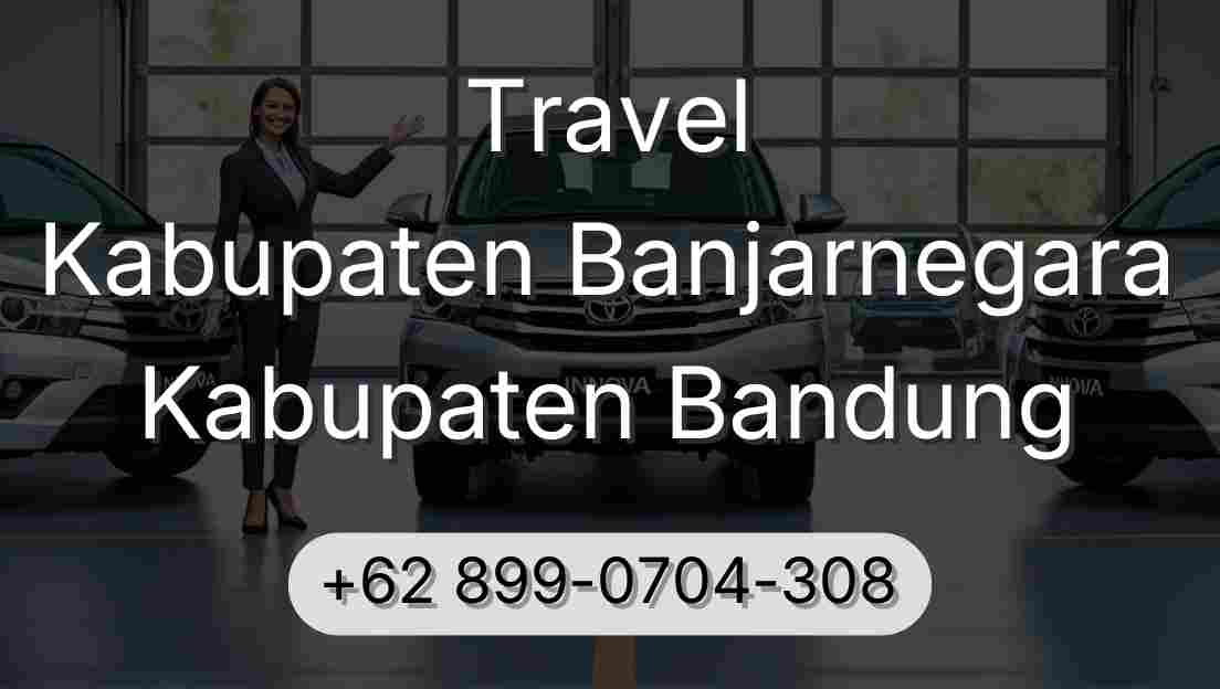 Travel Kabupaten Banjarnegara Kabupaten Bandung