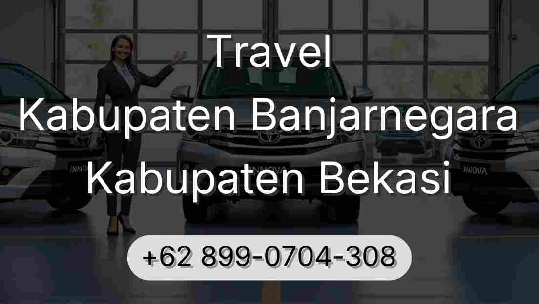Travel Kabupaten Banjarnegara Kabupaten Bekasi
