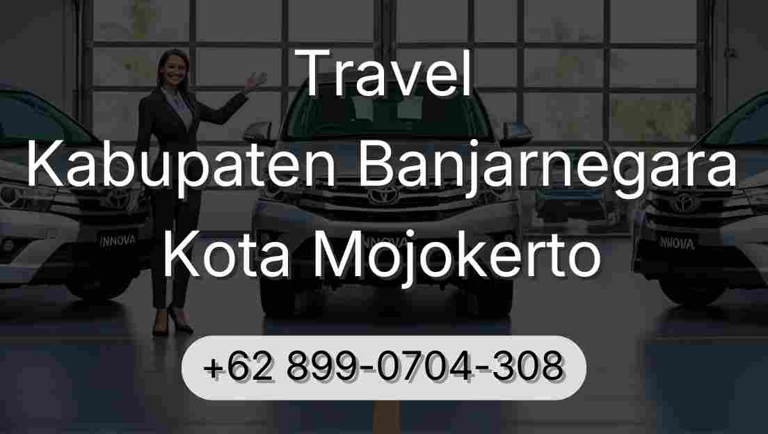 Travel Kabupaten Banjarnegara Kota Mojokerto