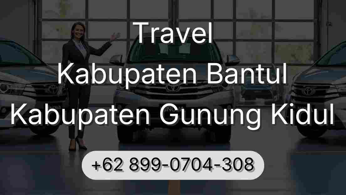 Travel Kabupaten Bantul Kabupaten Gunung Kidul
