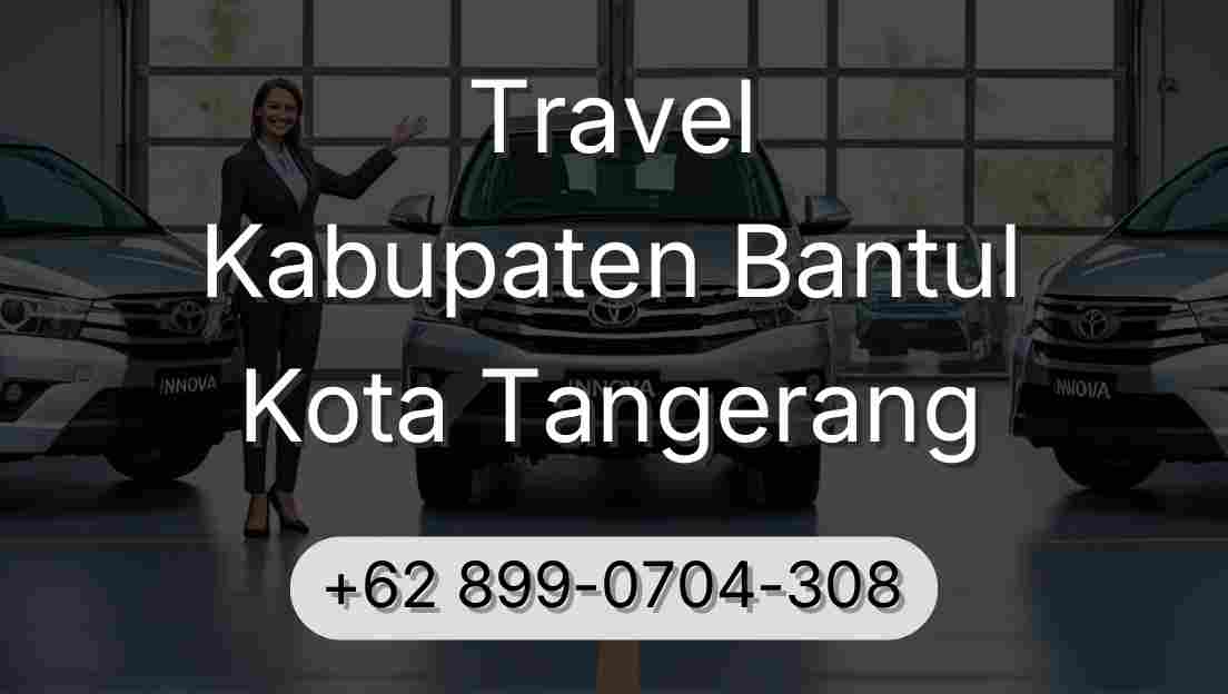 Travel Kabupaten Bantul Kota Tangerang