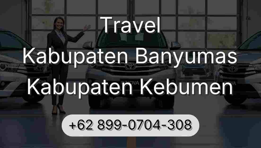 Travel Kabupaten Banyumas Kabupaten Kebumen