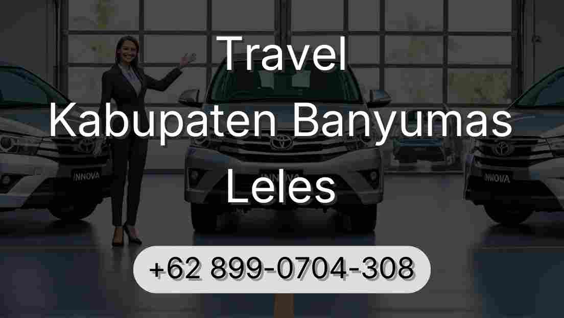 Travel Kabupaten Banyumas Leles